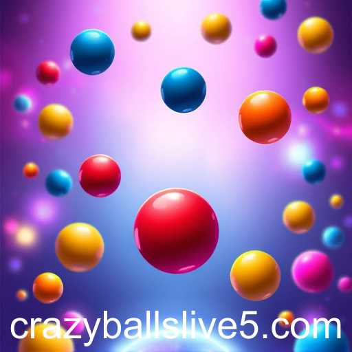 Exploring the Thrilling World of 'Crazy Balls Live' in Daily Tasks Gaming