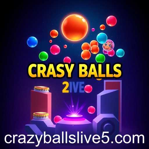 crazy balls live